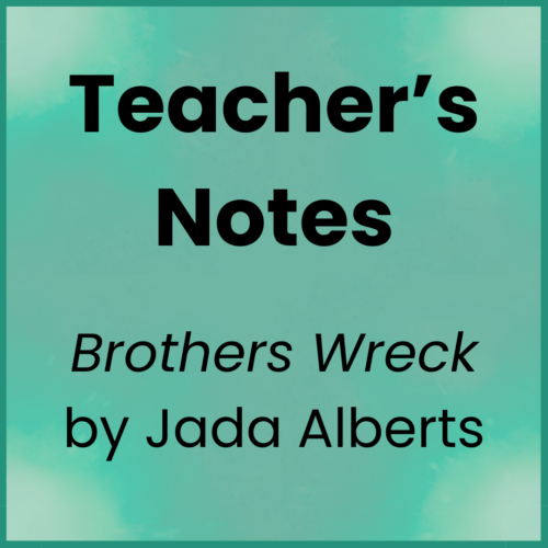 Brothers Wreck_Teacher's Notes