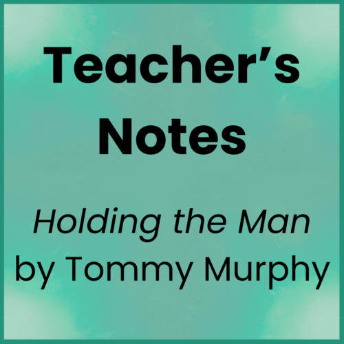Holding the Man_Teacher's Notes