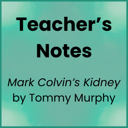 Mark Colvin's Kidney_Teacher's Notes