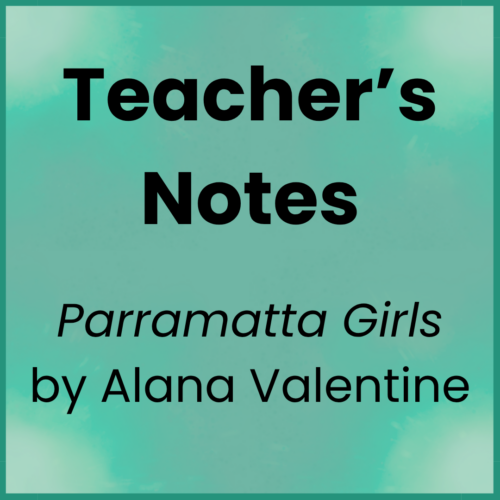 Parramatta Girls_Teacher's Notes