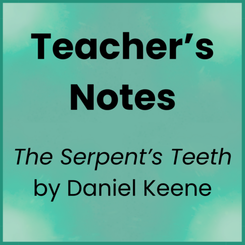 The Serpent's Teeth_Teacher's Notes