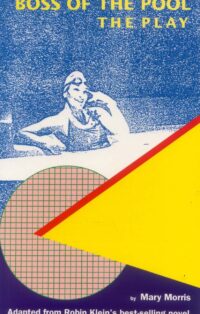 Boss of the Pool: the play