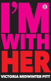 I'm With Her 