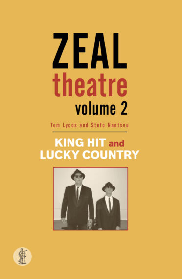 Zeal Theatre Volume 2: Two plays