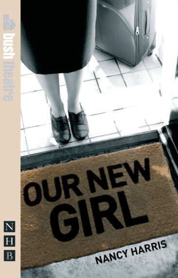 Our New Girl & Little Dolls: two plays