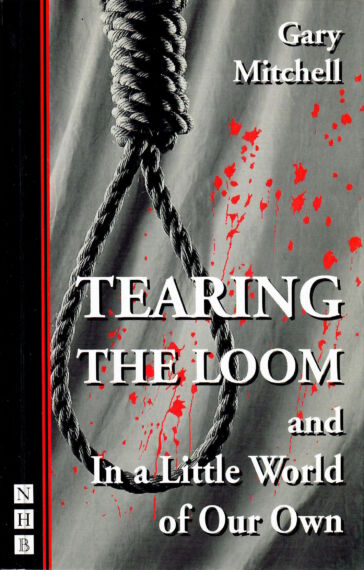 Tearing the Loom & In a Little World of Our Own