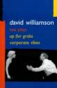 Up for Grabs and Corporate Vibes: Two plays