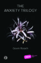 The Anxiety Trilogy and My Wife Peggy