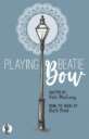 Playing Beatie Bow