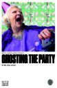 Ghosting the Party