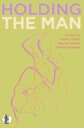 Holding the Man