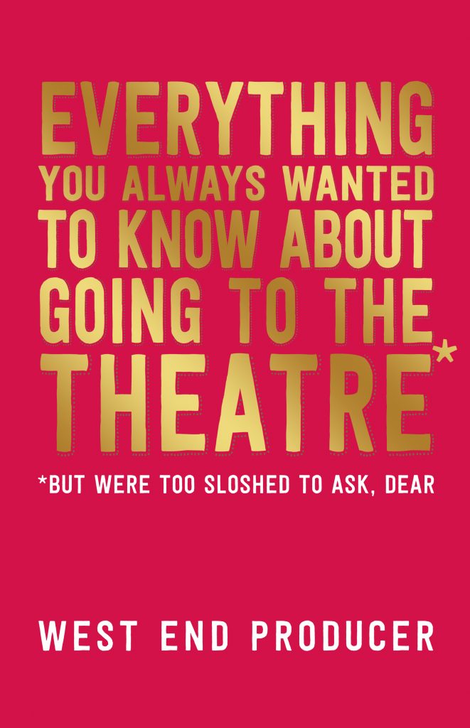 You like going to the theatre. Always wanted. Going to the Theatre. You are always wanted.